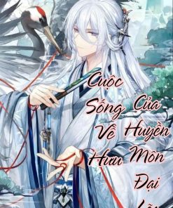 Cuộc Sống Về Hưu Của Huyền Môn Đại Lão ( Dịch Full )